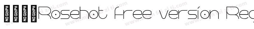 字体名称Rosehot free version Regular字体转换